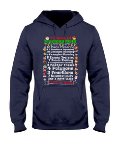 12 Days Of Teaching Math I Love To Teach Hoodie